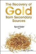 The Recovery of Gold from Secondary Sources