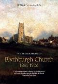 The Restoration of Blythburgh Church, 1881-1906: The Dispute Between the Society for the Protection of Ancient Buildings and the Blythburgh Church Res