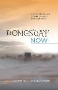 Domesday Now: New Approaches to the Inquest and the Book