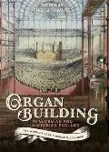 Organ-Building in Georgian and Victorian England: The Work of Gray & Davison, 1772-1890