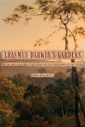 Erasmus Darwin's Gardens: Medicine, Agriculture and the Sciences in the Eighteenth Century