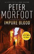 Impure Blood A Captain Darac Novel 1