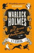 The Hell-Hound of the Baskervilles: Warlock Holmes 2