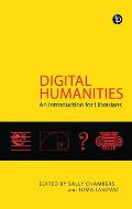 Digital Humanities: An Introduction for Librarians