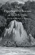 Expedition to Borneo of H.M.S. Dido for the Suppression of Piracy Volume One