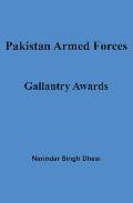 Pakistan Armed Forces: Gallantry Awards