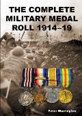 The Complete Military Medal Roll 1914-19: Volume 2 G-M
