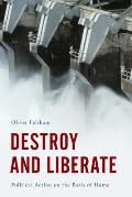 Destroy and Liberate: Political Action on the Basis of Hume