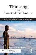 Thinking the Twenty-‐First Century: Ideas for the New Political Economy