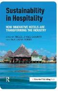 Sustainability in Hospitality: How Innovative Hotels Are Transforming the Industry