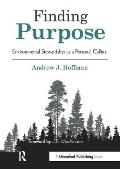 Finding Purpose: Environmental Stewardship as a Personal Calling