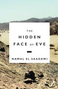 Hidden Face Of Eve Women In The Arab World