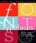 Fonts & Typefaces Made Easy How to Choose & Use