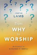 From Why to Worship: An Introduction to the Book of Habakkuk