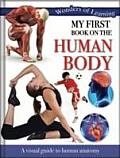 Wonders of Learning - My First Book on First Human Body