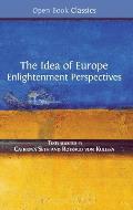 The Idea of Europe: Enlightenment Perspectives