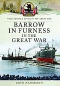 Barrow-In-Furness in the Great War