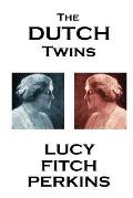 Lucy Fitch Perkins - The Dutch Twins