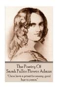 Sarah Fuller Flower Adams - Poetry & Play.: Once have a priest for enemy, good bye to peace.