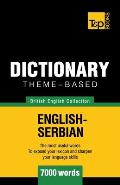 Theme-based dictionary British English-Serbian - 7000 words