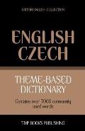 Theme-based dictionary British English-Czech - 7000 words