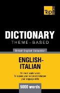 Theme-based dictionary British English-Italian - 5000 words