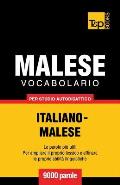 Vocabolario Italiano-Malese per studio autodidattico - 9000 parole