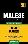 Vocabolario Italiano-Malese per studio autodidattico - 7000 parole