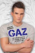 Gaz (And my Parsnip) - The Autobiography of Geordie Shore's Ultimate Lad