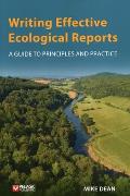 Writing Effective Ecological Reports: A Guide to Principles and Practice