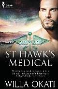 St. Hawk's Medical: Vol 1