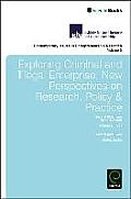 Exploring Criminal and Iillegal Enterprise: New Perspectives on Research, Policy & Practice