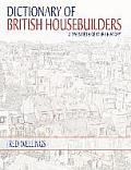 Dictionary of British Housebuilders: A Twentieth Century History