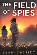 The Field of Spies