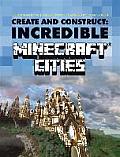 Create & Construct Incredible Minecraft Cities