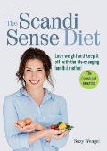 Scandi Sense Diet Lose weight & keep it off with the life changing handful method