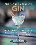 World Atlas of Gin Explore the Gins of More Than 50 Countries
