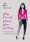 Why French Women Wear Vintage & other secrets of sustainable style
