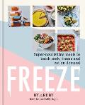 Freeze Super Nourishing Meals to Batch Cook Freeze & Eat on Demand