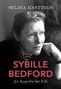 Sybille Bedford An Appetite for Life