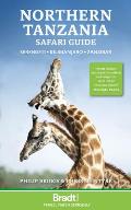 Bradt Northern Tanzania Safari Guide