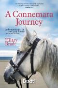 Connemara Journey A Thousand Miles on Horseback Through Western Ireland