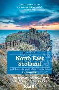 Bradt North East Scotland 1st Edition