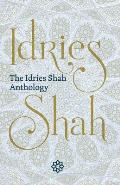 The Idries Shah Anthology