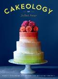 Cakeology Over 20 Sensational Step By Step Cake Decorating Projects