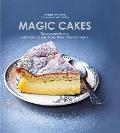 Magic Cakes Three Cakes in One One Mixture One Bake Three Delicious Layers
