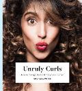 Unruly Curls How to Manage Style & Love Your Curly Hair