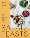 Salad Feasts How to Assemble the Perfect Meal