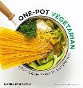 One Pot Vegetarian Easy Veggie Meals in Just One Pot