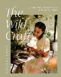 Wild Craft Mindful Nature Inspired Projects for You & Your Home